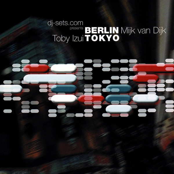 Mijk van Dijk / Toby Izui – Essential Underground Vol. 01: Berlin