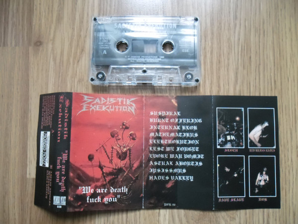 Sadistik Exekution - We Are Death Fukk You | Releases | Discogs