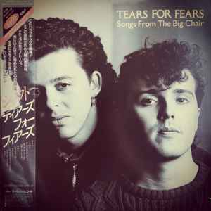 Tears For Fears – Songs From The Big Chair (1985, Vinyl) - Discogs