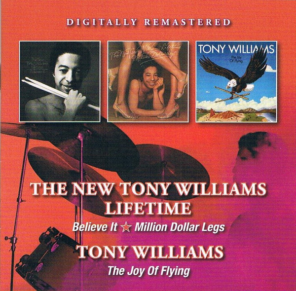 télécharger l'album The New Tony Williams Lifetime Tony Williams - Believe It Million Dollar Legs The Joy Of Flying
