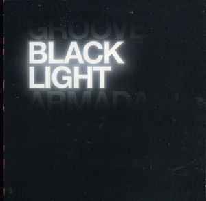 Groove Armada Black Light 2010 CD Discogs