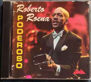 Roberto Roena Y Sus Megatones – Se Pone Bueno/It Gets Better (1994