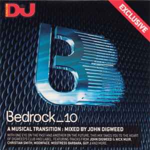 John Digweed - Bedrock_10 - A Musical Transition