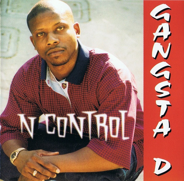 Gangsta D - N Control | Releases | Discogs