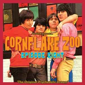 Various - Cornflake Zoo Episode Eight ('The Original Psychedelic Dream')