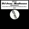 DJ Jean - Madhouse (Remixes)