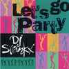DJ Spankx - Let's Go Party