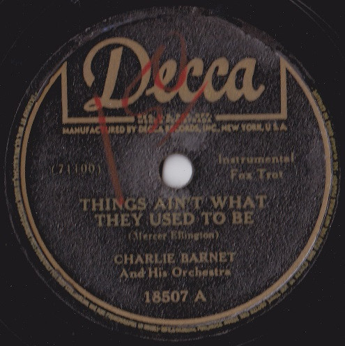 ladda ner album Charlie Barnet And His Orchestra - Things Aint What They Used To Be The Victory Walk