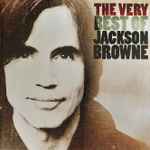 Cover of The Very Best Of Jackson Browne, 2004, CD
