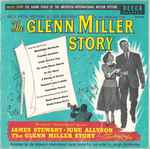 Cover of The Glenn Miller Story (Music From The Sound Track Of The Universal-International Picture), 1956, Vinyl