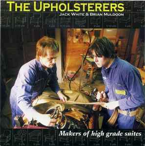 The Upholsterers - Makers Of High Grade Suites album cover