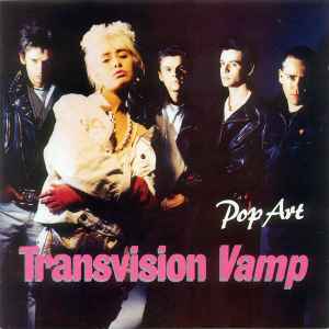 Pop Art - Transvision Vamp