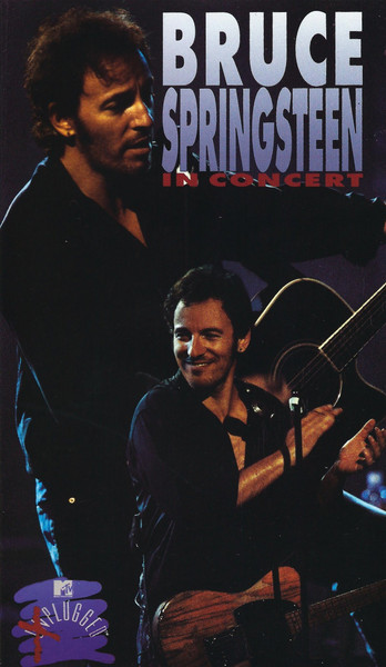 Bruce Springsteen – Bruce Springsteen In Concert / MTV Unplugged