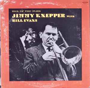 Jimmy Knepper - Idol Of The Flies album cover