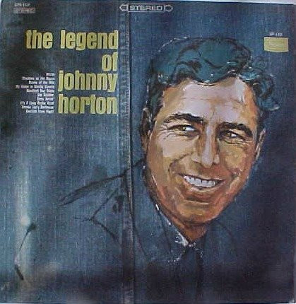 Johnny Horton – The Legend Of Johnny Horton (Vinyl) - Discogs