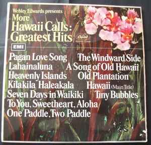 Webley Edwards - More Hawaii Calls: Greatest Hits, Releases