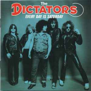 The Dictators - Every Day Is Saturday album cover