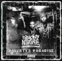 Poverty's Paradise - Naughty By Nature