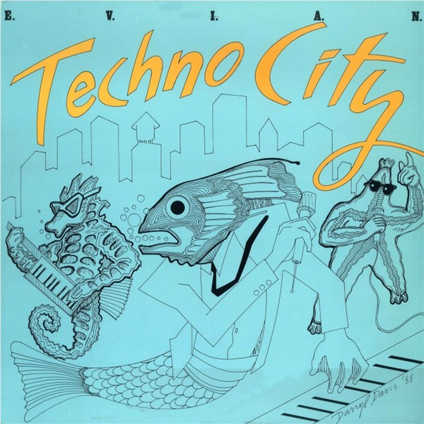 E.V.I.A.N. - Techno Cityrap