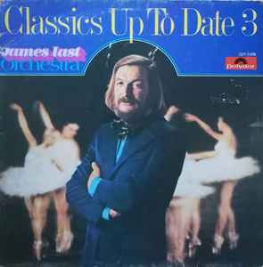 James Last Orchestra – Classics Up To Date Vol. 4 (1976, Vinyl) - Discogs