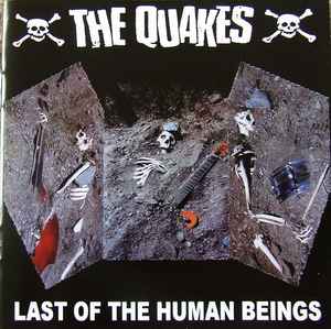 Last Of The Human Beings - The Quakes