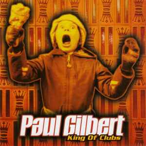 King Of Clubs - Paul Gilbert