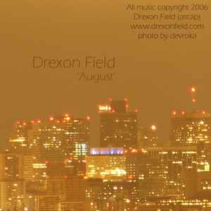 Drexon Field - August album cover