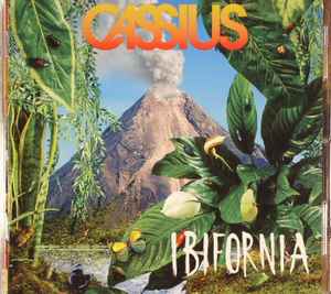 Pochette de l'album Cassius - Ibifornia