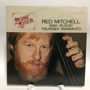 Red Mitchell, Isao Suzuki, Tsuyoshi Yamamoto – Bass Club = ベース