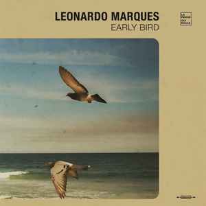 Early Bird - Leonardo Marques