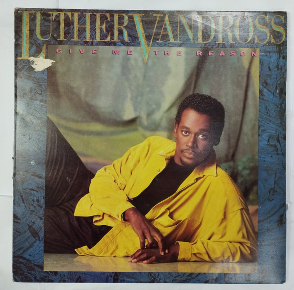 Luther Vandross - Give Me The Reason | Releases | Discogs