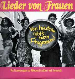 Various - Lieder Von Frauen - Von heute an gibt's mein Programm! Album-Cover