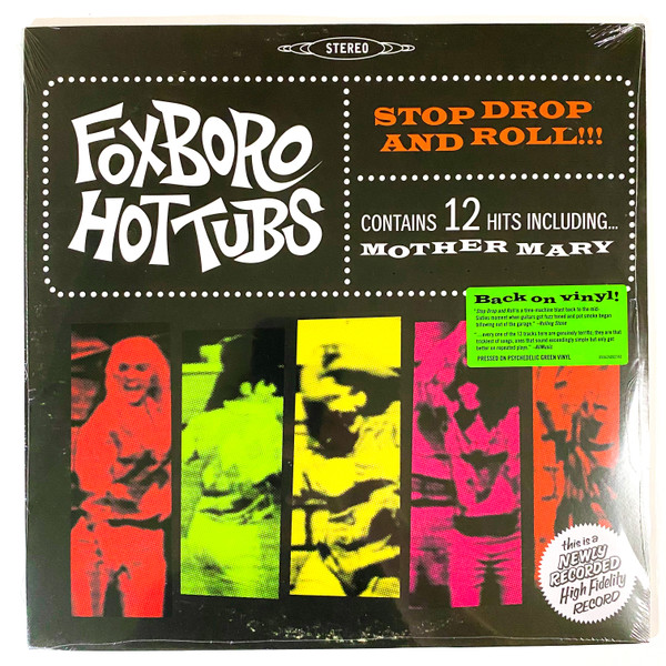 Foxboro Hot Tubs – Stop Drop And Roll!!! (2020, Green Psychedelic 