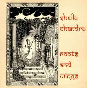 Sheila Chandra - Roots And Wings album cover