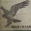 Julie The Band - Wild As The Sky