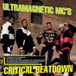 Ultramagnetic MC's - Critical Beatdown | Releases | Discogs