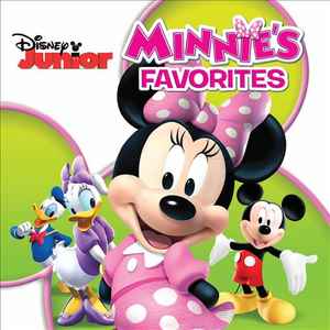 Various Artists Disney Mickey Mouse Clubhouse Minnie S Favorites Releases Discogs