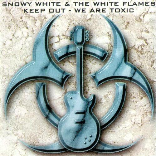 Keep Out: We Are Toxic / Snowy White；White Flames