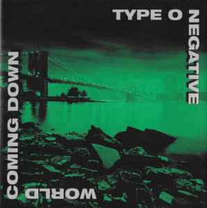 Type O Negative – World Coming Down (CD) - Discogs