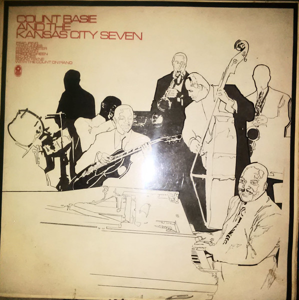 Count Basie And The Kansas City Seven Discography | Discogs