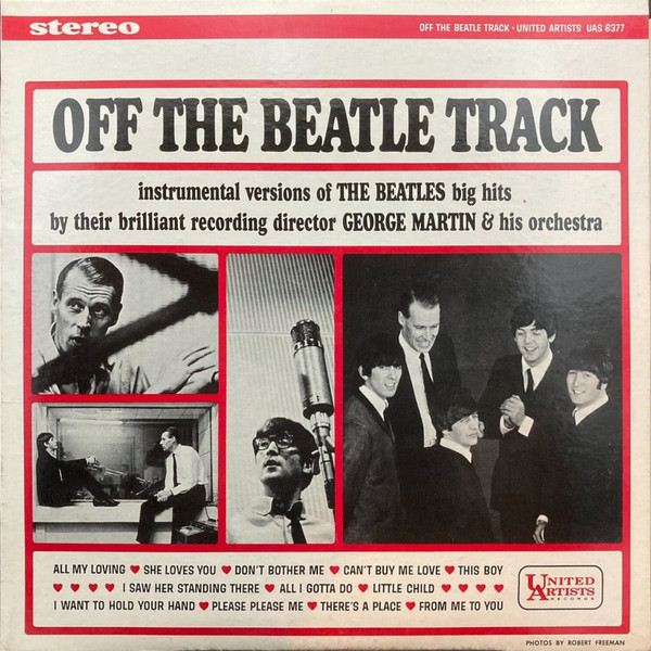 George Martin & His Orchestra - Off The Beatle Track | Releases