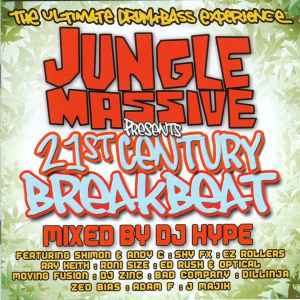 Jungle Massive Presents 21st Century Breakbeat - DJ Hype