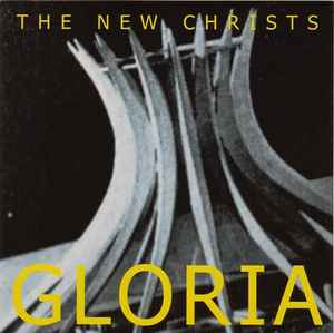 Gloria - The New Christs