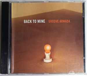 Groove Armada Back To Mine 2000 CD Discogs