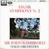 Elgar*, Sir John Barbirolli, Hallé Orchestra - Symphony No. 2 / Falstaff