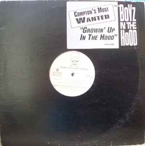Compton's Most Wanted – Growin' Up In The Hood (1991, Vinyl) - Discogs