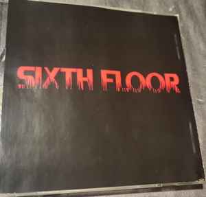 Sixth Floor - Sixth Floor album cover