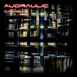 Audraulic - Cathexis album cover