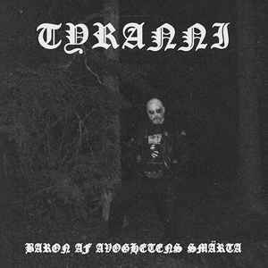 Tyranni - Baron Af Avoghetens Smärta album cover