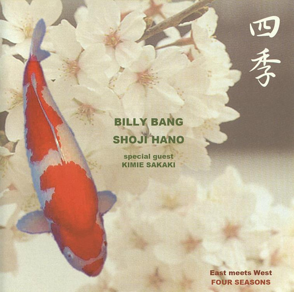 last ned album Billy Bang Shoji Hano - Four Seasons East Meets West